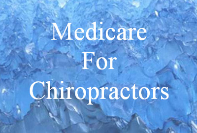 Welcome to ChiroMedicare, the Medicare for Chiropractors website